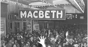 lafayette-theatre-april-1936-opening-of-orson-welles-macbeth-ubangi-in-background-e1364492838616